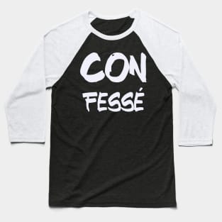 Con Fessé (White) Baseball T-Shirt